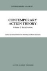 Ghit Holmström-Hintikka, Ghita Holmström-Hintikka, Tuomela, Tuomela, R. Tuomela, Raimo Tuomela - Contemporary Action Theory Volume 2: Social Action