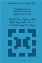 S Singh, S P Singh, S. P. Singh, S.p. Singh, Sankatha Singh, P Srivastava... - Fixed Point Theory and Best Approximation: The KKM-map Principle