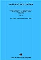 Yvonne C Martin, Ger Folkers, Gerd Folkers, Hugo Kubinyi, Yvonne C. Martin - 3D QSAR in Drug Design