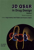 Yvonne C Martin, Ger Folkers, Gerd Folkers, Hugo Kubinyi, Yvonne C. Martin - 3D QSAR in Drug Design