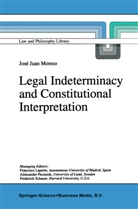 J J Moreso, J. J. Moreso, J.J. Moreso, José Juan Moreso - Legal Indeterminacy and Constitutional Interpretation