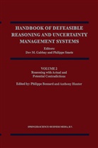 Philippe Besnard, Dov M. Gabbay, Anthony Hunter, Do M Gabbay, Dov M Gabbay, SMETS... - Reasoning with Actual and Potential Contradictions