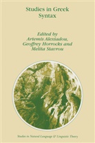 A. Alexiadou, Artemis Alexiadou, C Horrocks, G C Horrocks, G. C. Horrocks, G.C. Horrocks... - Studies in Greek Syntax
