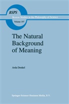 A Denkel, A. Denkel, Arda Denkel - The Natural Background of Meaning