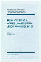 Saint-Dizier, P Saint-Dizier, P. Saint-Dizier, Patrick Saint-Dizier - Predicative Forms in Natural Language and in Lexical Knowledge Bases