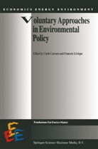 Carl Carraro, Carlo Carraro, Francois Leveque, Francosi Leveque, Lévêque, Lévêque... - Voluntary Approaches in Environmental Policy