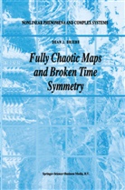 Dean Driebe, Dean J Driebe, Dean J. Driebe - Fully Chaotic Maps and Broken Time Symmetry