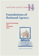 RAO, Rao, A. Rao, Anand Rao, M. J. Wooldridge, Michae Wooldridge... - Foundations of Rational Agency