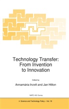 Hilton, Hilton, Jan Hilton, Inzelt, A Inzelt, A. Inzelt... - Technology Transfer: From Invention to Innovation