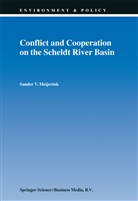 S V Meijerink, S. V. Meijerink, S.V. Meijerink, Sander V. Meijerink - Conflict and Cooperation on the Scheldt River Basin