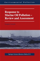 Douglas Cormack - Response to Marine Oil Pollution