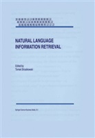 Strzalkowski, T Strzalkowski, T. Strzalkowski, Tomek Strzalkowski - Natural Language Information Retrieval