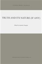 Peregrin, J Peregrin, J. Peregrin, Jaroslav Peregrin - Truth and Its Nature (if Any)