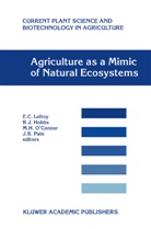 M H O'Connor et al, R. J. Hobbs, R.J. Hobbs, J Hobbs, R J Hobbs, E. C. Lefroy... - Agriculture as a Mimic of Natural Ecosystems