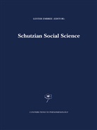 Leste Embree, Lester Embree - Schutzian Social Science