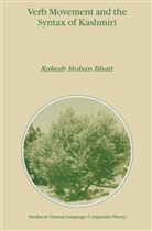 R M Bhatt, R. M. Bhatt, R.M. Bhatt, Rakesh Mohan Bhatt - Verb Movement and the Syntax of Kashmiri