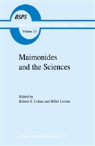 R. S. Cohen, R.S. Cohen, Robert S. Cohen, Ronald S. Cohen, Levine, Levine... - Maimonides and the Sciences