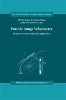 Jürge Kompenhans, Jürgen Kompenhans, Michel Stanislas, J Westerweel, J. Westerweel - Particle Image Velocimetry