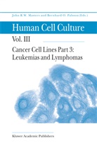 Masters, Masters, John Masters, John R. W. Masters, Bernhar Ø Palsson, Bernhard Ø Palsson... - Cancer Cell Lines. Pt.3