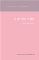 C Seymour, C. Seymour, Charles Seymour - A Theodicy of Hell
