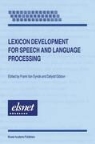 Frank van Eynde, Gibbon, Gibbon, Dafydd Gibbon, Fran Van Eynde, Frank Van Eynde - Lexicon Development for Speech and Language Processing