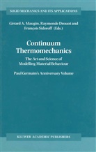 Gérard A Maugin, Raymond Drouot, Raymonde Drouot, Gérard A. Maugin, Françoi Sidoroff, François Sidoroff - Continuum Thermomechanics