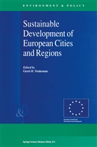 Olga Kontostanou-Karalivanou, Peter A. Maxson, Klaus Sauerborn, Gerri H Vonkeman, Gerrit H Vonkeman, Gerrit H. Vonkeman - Sustainable Development of European Cities and Regions
