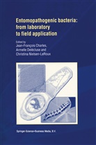 J. F. Charles, J.F. Charles, Jean-François Charles, Armell Delécluse, Armelle Delécluse, C Nielsen-le Roux... - Entomopathogenic Bacteria: from Laboratory to Field Application