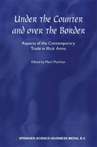 Mar Phythian, Mark Phythian - Under the Counter and Over the Border