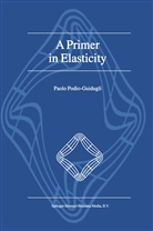 P Podio-Guidugli, P. Podio-Guidugli, Paolo Podio-Guidugli - A Primer in Elasticity