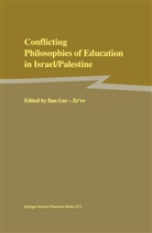 Ila Gur-Ze'ev, Ilan Gur-Ze'ev - Conflicting Philosophies of Education in Israel/Palestine