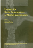 Gmel, Gmel, G. Gmel, Gerhard Gmel, Haral Klingemann, Harald Klingemann - Mapping the Social Consequences of Alcohol Consumption