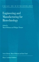 Hofman, M Hofman, M. Hofman, Marcel Hofman, Thonart, Thonart... - Engineering and Manufacturing for Biotechnology