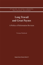 Vivienne Westbrook - Long Travail and Great Paynes