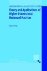 Yang Yi Xian - Theory and Applications of Higher-Dimensional Hadamard Matrices