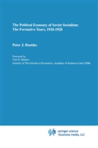 Peter Boettke, Peter J Boettke, Peter J. Boettke - The Political Economy of Soviet Socialism: the Formative Years, 1918-1928