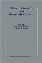 William E. Becker, William E. Becker Jr., Willia E Becker Jr, William E Becker Jr, D. R. Lewis, D.R. Lewis... - Higher Education and Economic Growth