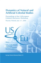 P Kenneth Seidelmann et al, Halina Pretka-Ziomek, David Richardson, P. K. Seidelmann, P. Kenneth Seidelmann, Edwi Wnuk... - Dynamics of Natural and Artificial Celestial Bodies