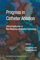 Lion Bing Liem, Liong Bing Liem, Downar, Downar, Eugene Downar, Liong Bing Liem... - Progress in Catheter Ablation