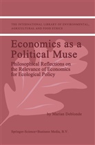 M K Deblonde, M. K. Deblonde, M.K. Deblonde, Marian Deblonde - Economics as a Political Muse