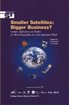 Crosby, Crosby, N. Crosby, Norma Crosby, Michae J Rycroft, Michael J Rycroft... - Smaller Satellites: Bigger Business?