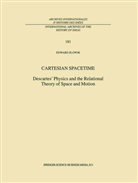 E Slowik, E. Slowik, Edward Slowik - Cartesian Spacetime