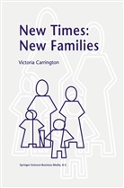 V Carrington, V. Carrington, Victoria Carrington - New Times: New Families