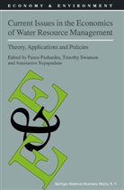 M Swanson, T M Swanson, P. Pashardes, Panos Pashardes, T. M. Swanson, T.M. Swanson... - Current Issues in the Economics of Water Resource Management