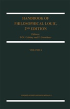 Dov M. Gabbay, Guenthner, Guenthner, F. Guenthner, Franz Guenthner, Do M Gabbay... - Handbook of Philosophical Logic. Vol.6