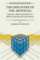R Cordeschi, R. Cordeschi, Roberto Cordeschi - The Discovery of the Artificial