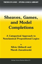 Silvi Ghilardi, Silvio Ghilardi, M Zawadowski, M. Zawadowski - Sheaves, Games, and Model Completions