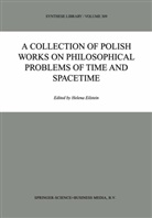 Helen Eilstein, Helena Eilstein - A Collection of Polish Works on Philosophical Problems of Time and Spacetime