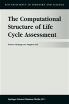 Heijungs, R Heijungs, R. Heijungs, Reinout Heijungs, Sangwon Suh, Sangwon Suh... - The Computational Structure of Life Cycle Assessment