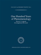 Stjernfelt, Stjernfelt, Frederik Stjernfelt, Zahavi, D Zahavi, D. Zahavi... - One Hundred Years of Phenomenology